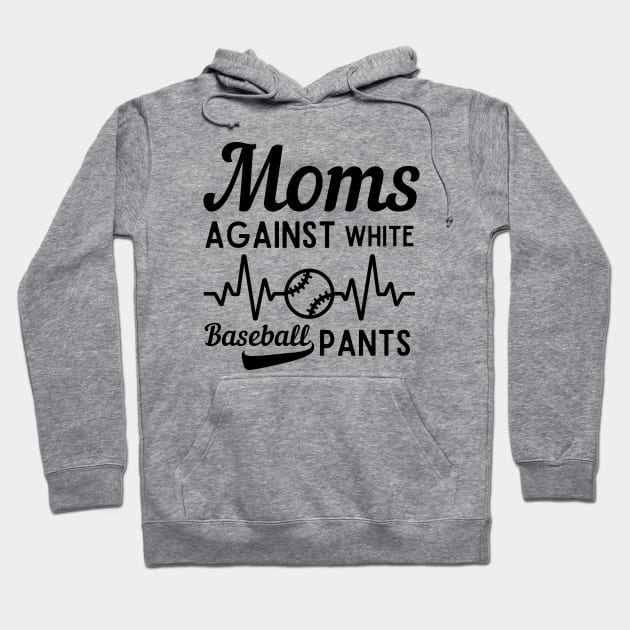 Moms Against White Baseball Pants Hoodie by Magnificent Butterfly